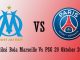 Prediksi Bola Marseille Vs PSG 29 Oktober 2018