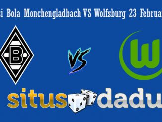Prediksi Bola Monchengladbach VS Wolfsburg 23 Februari 2019