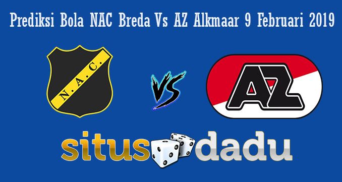 Prediksi Bola NAC Breda Vs AZ Alkmaar 9 Februari 2019