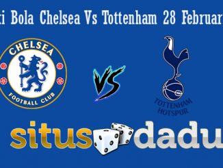 Prediski Bola Chelsea Vs Tottenham 28 Februari 2019