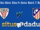 Prediksi Bola Athletic Bilbao Vs Atletico Madrid 17 Maret 2019