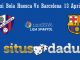 Pprediksi Bola Huesca Vs Barcelona 13 April 2019