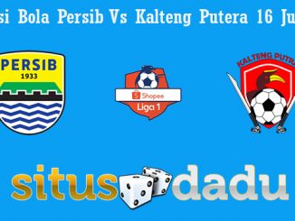 Pprediksi Bola Persib Vs Kalteng Putera 16 Juli 2019