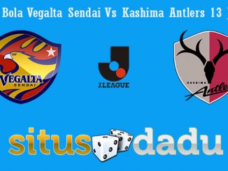 Prediksi Bola Vegalta Sendai Vs Kashima Antlers 13 Juli 2019