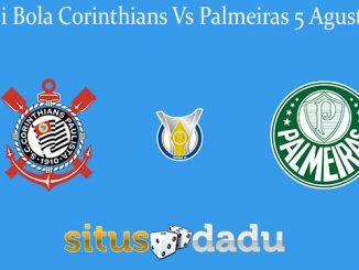 Prediksi Bola Corinthians Vs Palmeiras 5 Agustus 2019