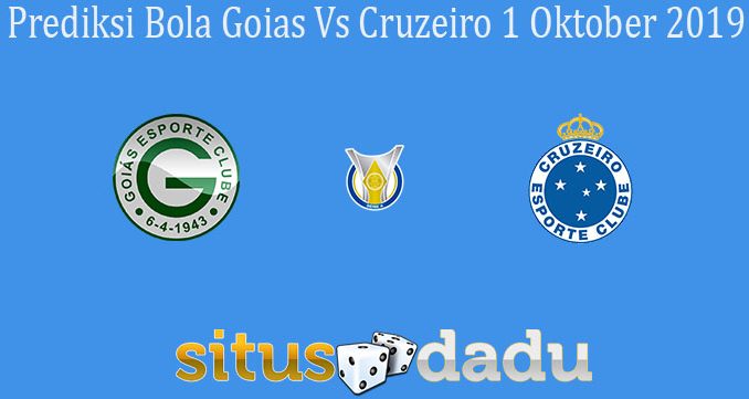 Prediksi Bola Goias Vs Cruzeiro 1 Oktober 2019