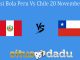 Prediksi Bola Peru Vs Chile 20 November 2019