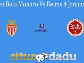 Prediksi Bola Monaco Vs Reims 4 Januari 2020