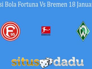 Prediksi Bola Fortuna Vs Bremen 18 Januari 2020