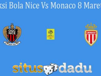 Prediksi Bola Nice Vs Monaco 8 Maret 2020