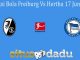 Prediksi Bola Freiburg Vs Hertha 17 Juni 2020