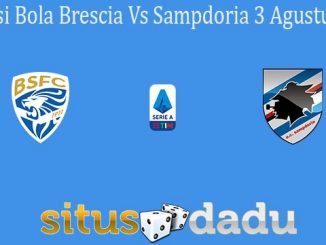 Prediksi Bola Brescia Vs Sampdoria 3 Agustus 2020