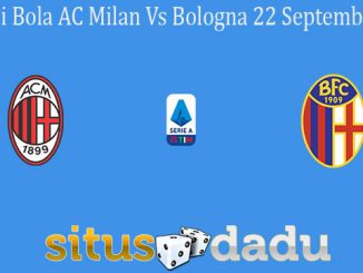 Prediksi Bola AC Milan Vs Bologna 22 September 2020