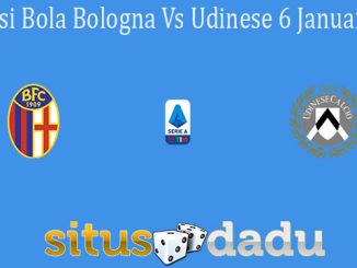 Prediksi Bola Bologna Vs Udinese 6 Januari 2021