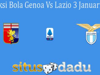 Prediksi Bola Genoa Vs Lazio 3 Januari 2021