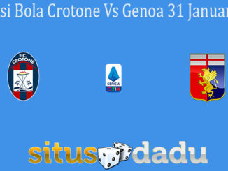 Prediksi Bola Crotone Vs Genoa 31 Januari 2021