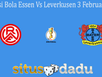 Prediksi Bola Essen Vs Leverkusen 3 Februari 2021