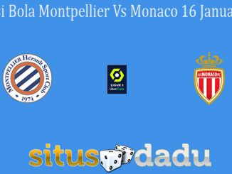 Prediksi Bola Montpellier Vs Monaco 16 Januari 2021