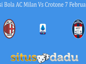 Prediksi Bola AC Milan Vs Crotone 7 Februari 2021