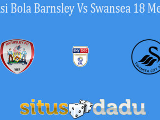 Prediksi Bola Barnsley Vs Swansea 18 Mei 2021