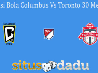 Prediksi Bola Columbus Vs Toronto 30 Mei 2021