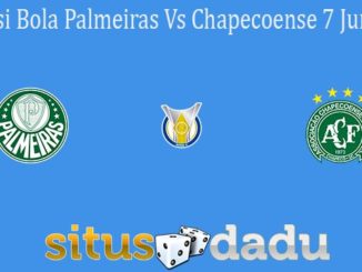 Prediksi Bola Palmeiras Vs Chapecoense 7 Juni 2021