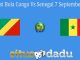 Prediksi Bola Congo Vs Senegal 7 September 2021