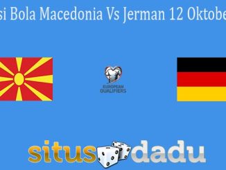 Prediksi Bola Macedonia Vs Jerman 12 Oktober 2021