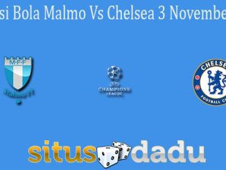 Prediksi Bola Malmo Vs Chelsea 3 November 2021