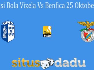 Prediksi Bola Vizela Vs Benfica 25 Oktober 2021