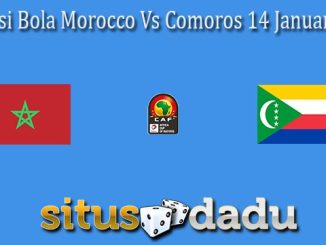 Prediksi Bola Morocco Vs Comoros 14 Januari 2022
