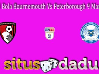 Prediksi Bola Bournemouth Vs Peterborough 9 Maret 2022