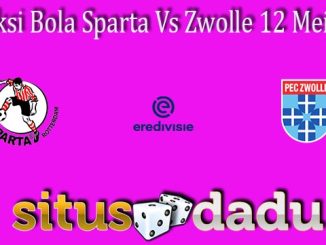 Prediksi Bola Sparta Vs Zwolle 12 Mei 2022