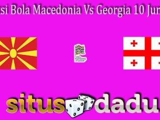Prediksi Bola Macedonia Vs Georgia 10 Juni 2022