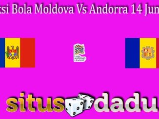 Prediksi Bola Moldova Vs Andorra 14 Juni 2022
