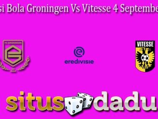 Prediksi Bola Groningen Vs Vitesse 4 September 2022