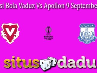 Prediksi Bola Vaduz Vs Apollon 9 September 2022