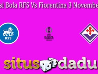 Prediksi Bola RFS Vs Fiorentina 3 November 2022