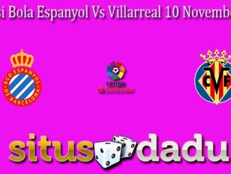 Prediksi Bola Espanyol Vs Villarreal 10 November 2022