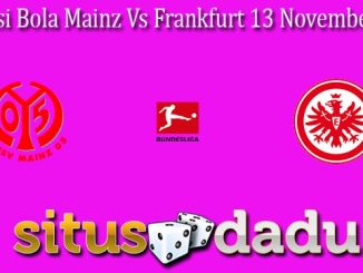 Prediksi Bola Mainz Vs Frankfurt 13 November 2022