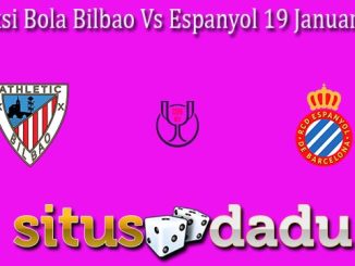 Prediksi Bola Bilbao Vs Espanyol 19 Januari 2023