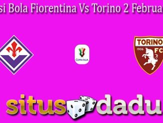 Prediksi Bola Fiorentina Vs Torino 2 Februari 2023