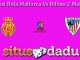 Prediksi Bola Mallorca Vs Bilbao 2 Mei 2023