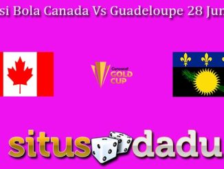 Prediksi Bola Canada Vs Guadeloupe 28 Juni 2023