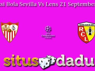 Prediksi Bola Sevilla Vs Lens 21 September 2023