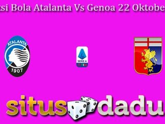 Prediksi Bola Atalanta Vs Genoa 22 Oktober 2023