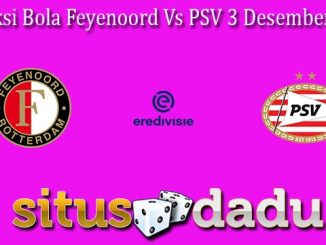 Prediksi Bola Feyenoord Vs PSV 3 Desember 2023