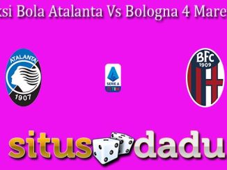 Prediksi Bola Atalanta Vs Bologna 4 Maret 2024