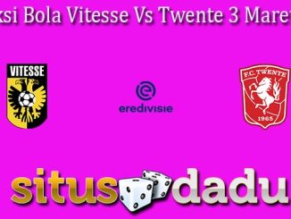 Prediksi Bola Vitesse Vs Twente 3 Maret 2024