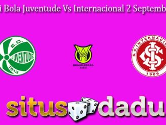 Prediksi Bola Juventude Vs Internacional 2 September 2024